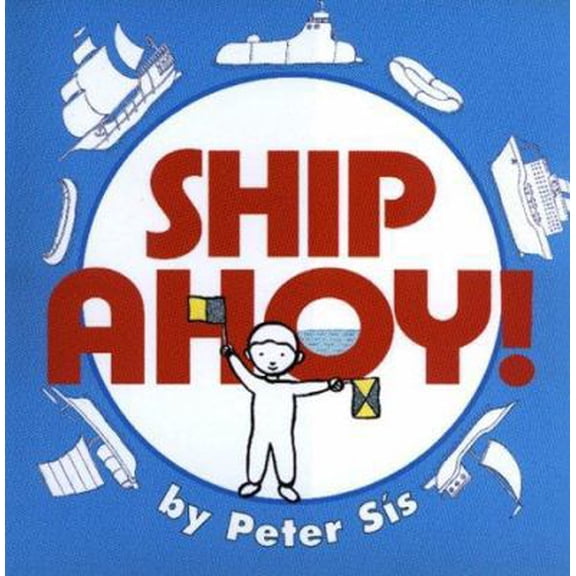 Pre-Owned Ship Ahoy! (Hardcover) 068816644X 9780688166441