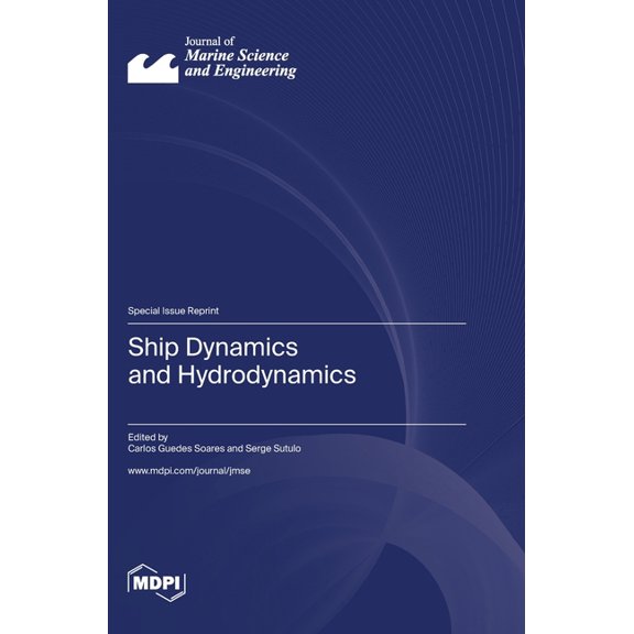 Ship Dynamics and Hydrodynamics, (Hardcover)