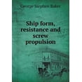 thumbnail image 1 of Ship Form, Resistance and Screw Propulsion (Paperback), 1 of 1