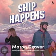 thumbnail image 1 of Ship Happens, (Audiobook), 1 of 1