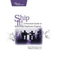 thumbnail image 1 of Pre-Owned Ship It! â€“ A Practical Guide to Successful Software Projects (Pragmatic Programmers) Paperback, 1 of 1