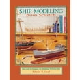 thumbnail image 1 of Ship Modeling from Scratch: Tips and Techniques for Building Without Kits (Paperback), 1 of 1