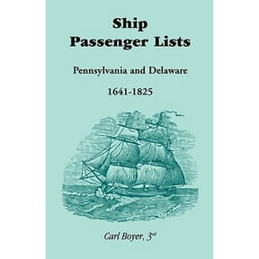 Pre-Owned Ship Passenger Lists, Pennsylvania and Delaware (1641-1825) (Paperback) 0940907240 9780940907249