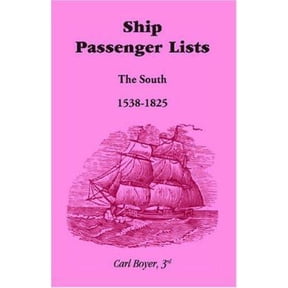 Pre-Owned Ship Passenger Lists, The South (1538-1825) (Paperback) 0940907267 9780940907263
