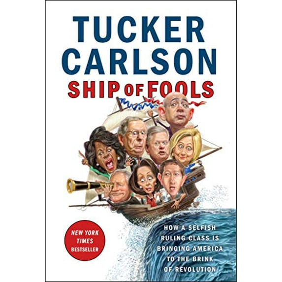 Pre-Owned Ship of Fools: How a Selfish Ruling Class Is Bringing America to the Brink of Revolution (Hardcover) 1501183664 9781501183669