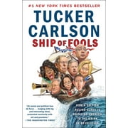 Ship of Fools How a Selfish Ruling Class Is Bringing America to the Brink of Revolution, Paperback