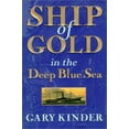 thumbnail image 1 of Pre-Owned Ship of Gold in the Deep Blue Sea (Hardcover) 0871134640 9780871134646, 1 of 1