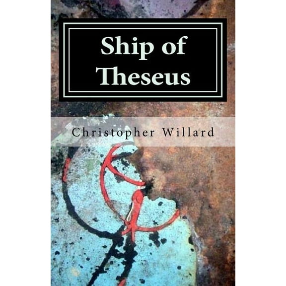 Ship of Theseus (Paperback)