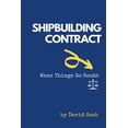 thumbnail image 1 of Shipbuilding Contract: When Things Go South, (Paperback), 1 of 1