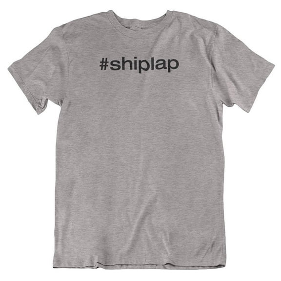 Shiplap Funny Interior Design T-Shirt for Carpenter, Woodworker, Men & Women Light Grey