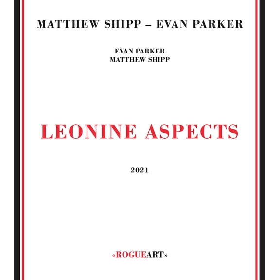 Shipp,Matthew / Parker,Evan - Leonine Aspects - Jazz - CD