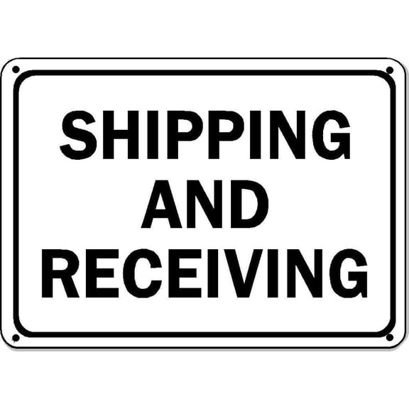 Shipping And Receiving Warehouse Metal Aluminum Sign Safety Metal Aluminum Sign Size: 8 x 12 Inch