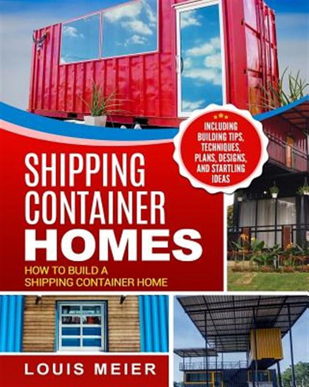 Shipping Container Homes: How to Build a Shipping Container Home ...