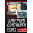 thumbnail image 1 of Shipping Container Homes: Shipping Container Homes for Beginners: The Ultimate Guide to Shipping Container Home Plans an, (Paperback), 1 of 1
