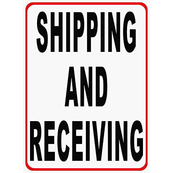 Shipping and Receiving Sign. 8x12 Metal Warehouse Ship Receive Loading Dock