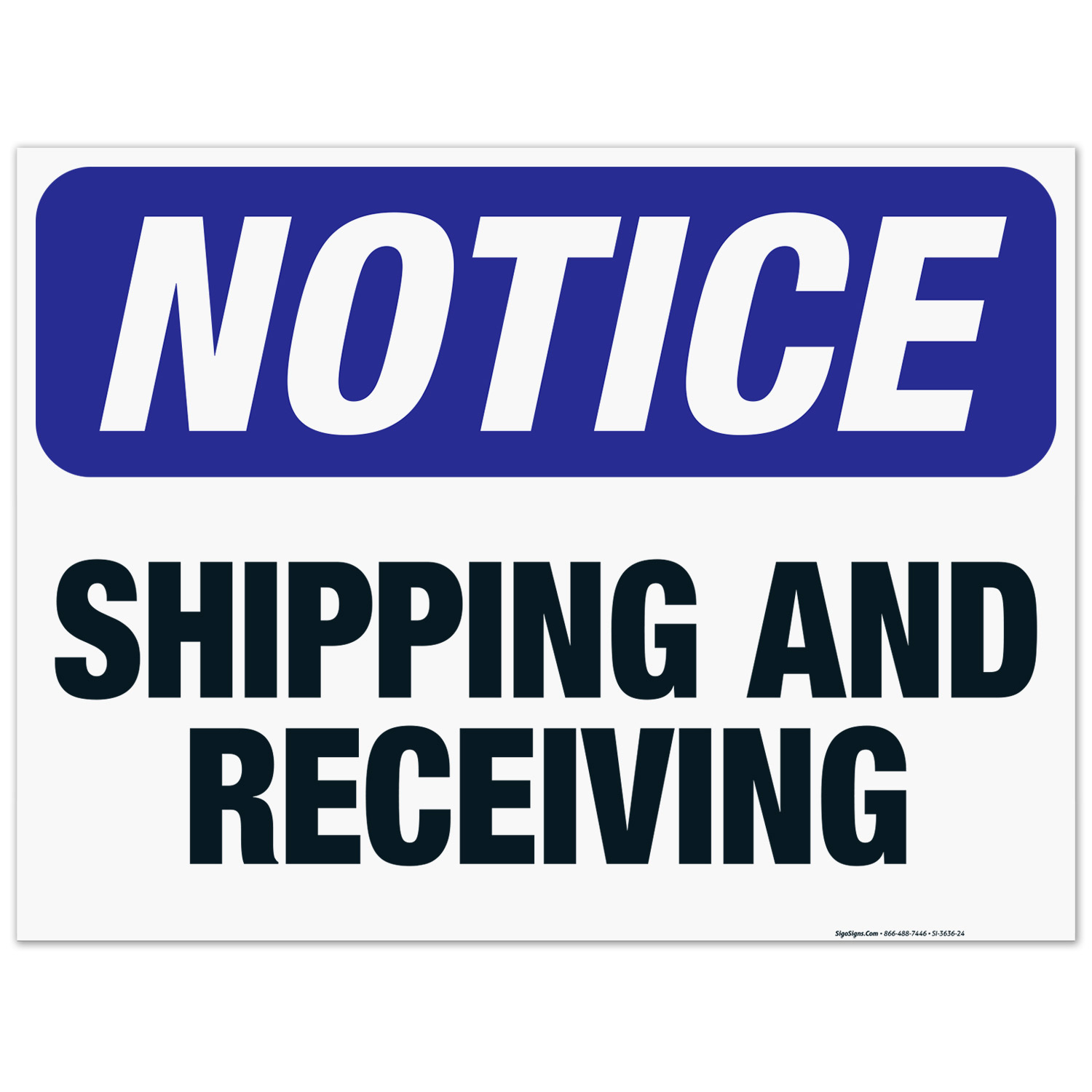 Outgoing Shipping Sign Shipping and Receiving Sign, OSHA Notice Sign, 18x24 Corrugated Plastic ...