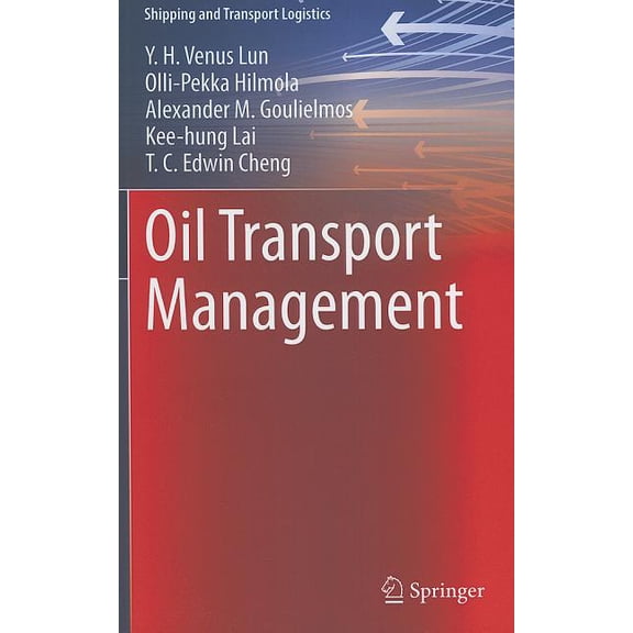 Shipping and Transport Logistics Oil Transport Management, (Hardcover)