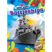 Ships Ahoy! Battleships, Hardcover