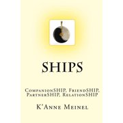 Ships CompanionSHIP, FriendSHIP, PartnerSHIP, RelationSHIP Paperback