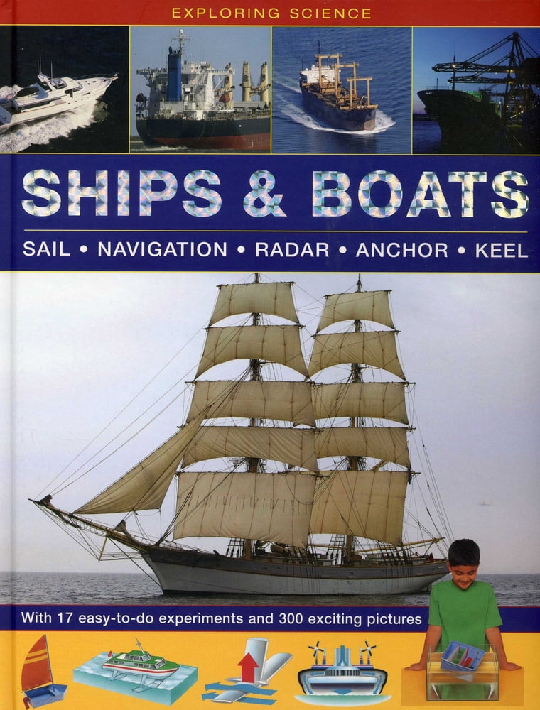 Pre-Owned Exploring Science: Ships & Boats: With 17 Easy-To-Do ...