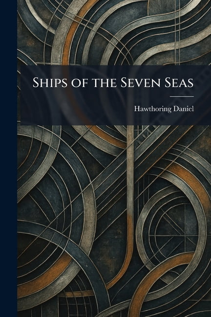 Ships of the Seven Seas, (Paperback)