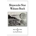 thumbnail image 1 of Pre-Owned Shipwrecks Near Wabasso Beach (Paperback) 0962835943, 1 of 1
