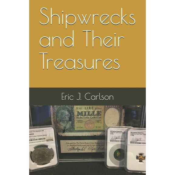Shipwrecks and Their Treasures
