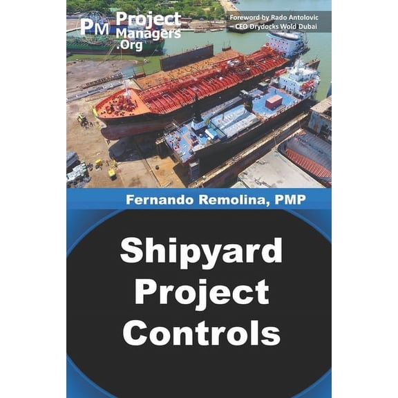 Shipyard Project Controls, (Paperback)