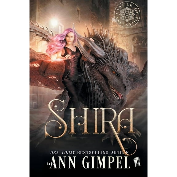 Circle of Assassins Shira: An Urban Fantasy, Book 1, (Paperback)