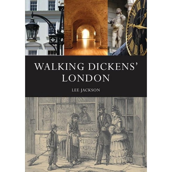 Shire General: Walking Dickens London (Paperback)