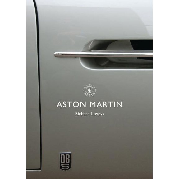 Shire Library: Aston Martin (Series #819) (Paperback)