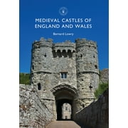 Shire Library: Medieval Castles of England and Wales (Paperback)