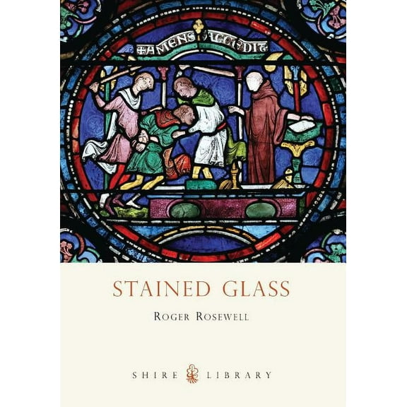Shire Library: Stained Glass (Series #686) (Paperback)
