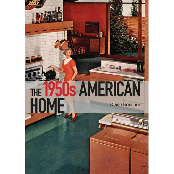 Shire Library USA: The 1950s American Home (Paperback)