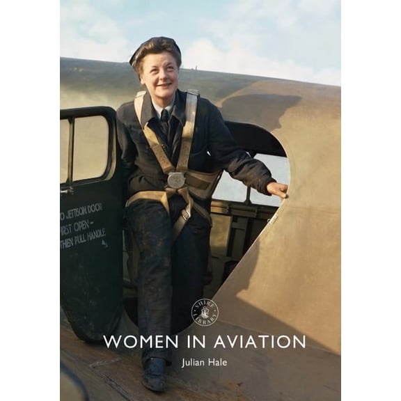 Shire Library: Women in Aviation (Paperback)
