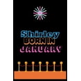 thumbnail image 1 of Shirley Born In January: An Appreciation Gift - Gift for Women/girls, Unique Present (Personalised Name Notebook For Women/girls) (Paperback), 1 of 1