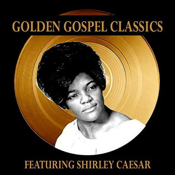Shirley Caesar - Golden Gospel Classics: Featuring Shirley Caesar - CD