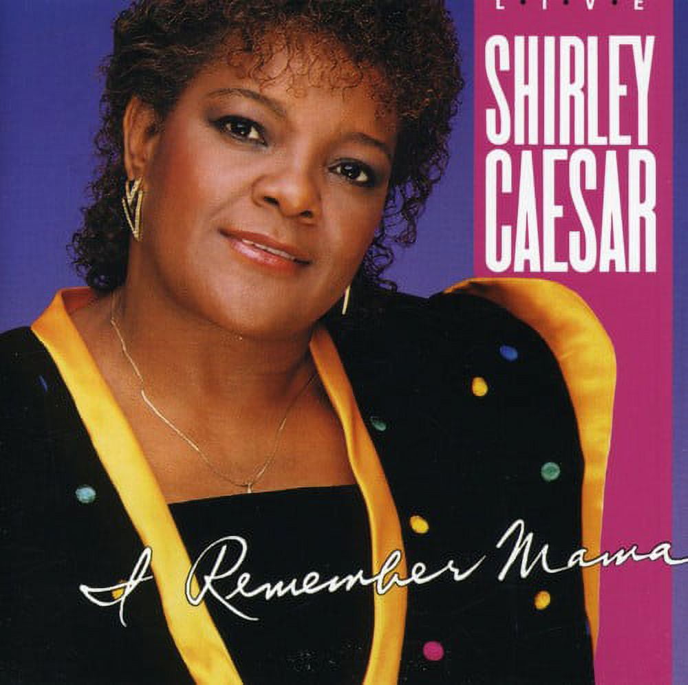 Tech Me Master Shirley Caesar - I Remember Mama - Music & Performance - CD - Walmart.com