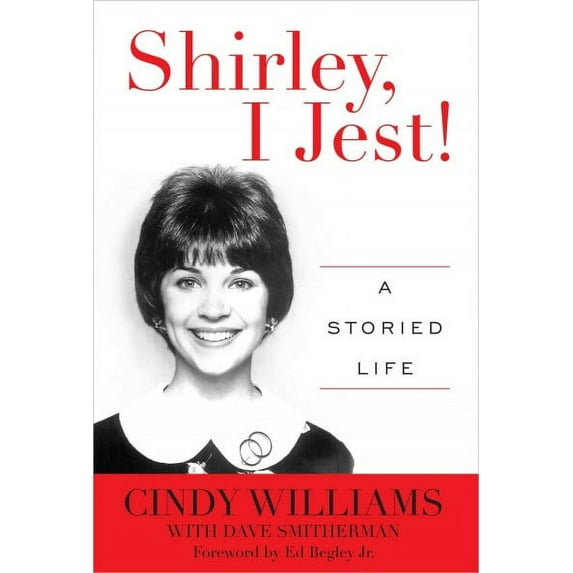 Shirley, I Jest! : A Storied Life (Hardcover)