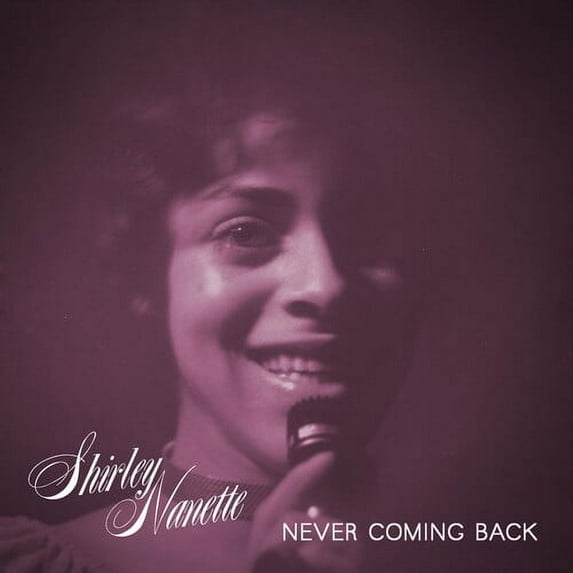 Shirley Nanette - Never Coming Back - Music & Performance - Vinyl