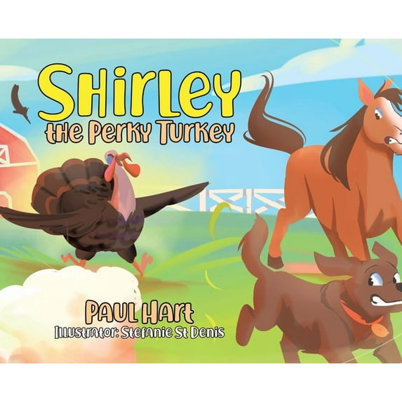 Shirley the Perky Turkey, (Hardcover)