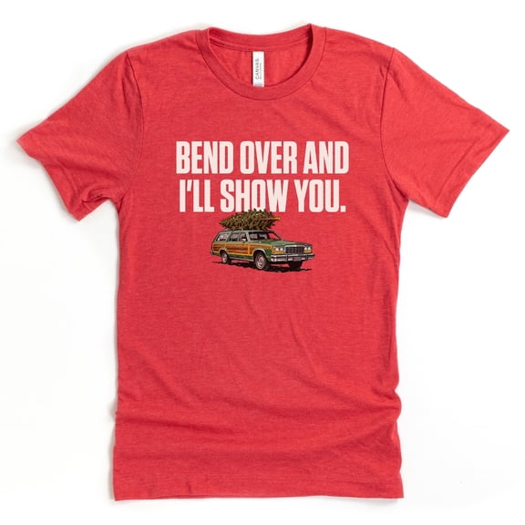 Shirt, Bend Over and I'll Show You Shirt, Unisex Retro Tee, ed Shirt, T-Shirt, Him Tshirt All Size S-5XL