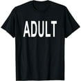 thumbnail image 1 of Shirt That Says Adult T-Shirt, 1 of 3