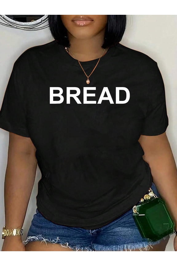Shirt That Says Bread Text T-Shirt Costume Gift T-Shirt