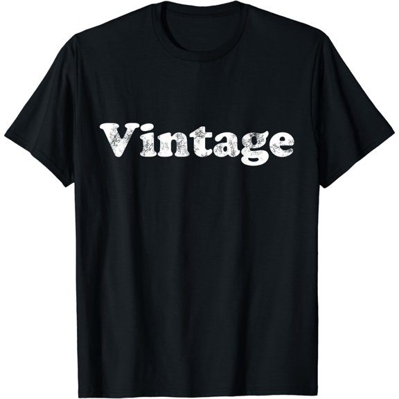 Shirt That Says Vintage T-Shirt