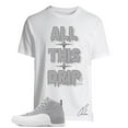 thumbnail image 1 of Shirt To Match Jordan Retro 12 Stealth Grey,All This Drip Graphic Tee (M, White), 1 of 3