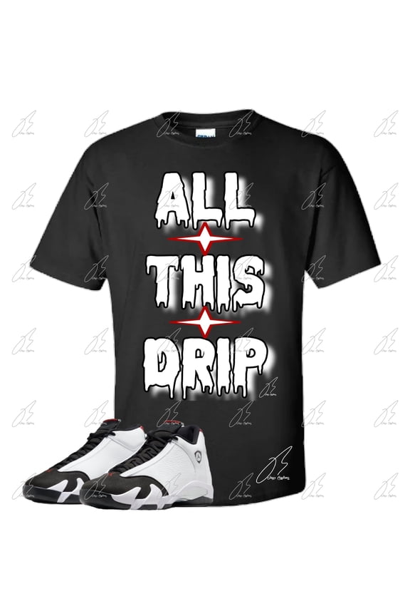 Shirt To Match Retro 14 Black Toe/All This Drip Unisex Sneaker Graphic Tee (Black, XL)