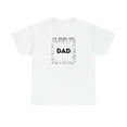 thumbnail image 1 of Shirt for Dad, Father's Day Gift Ideas, Dad Gifts, S-5XL, 1 of 2