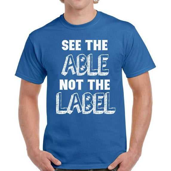 Shirt for Men Autism See The Able Not The Label - S M L XL 2XL 3XL 4XL 5XL Graphic Tee