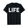 thumbnail image 1 of Shirt that says Life The word Life T-Shirt, 1 of 5